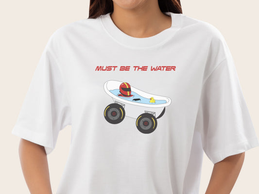 "Must Be The Water" T-shirt